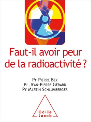 cover image of Faut-il avoir peur de la radioactivité ?